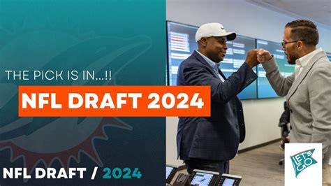 Nfl Draft 2024 Los Miami Dolphins Con 1 Pick En Primera Ronda Ep