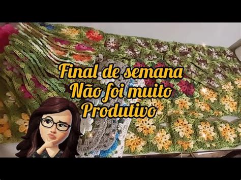 PRODUÇÃO DO FINAL DE SEMANA ACHO QUE NÃO FUI PRODUTIVA produção