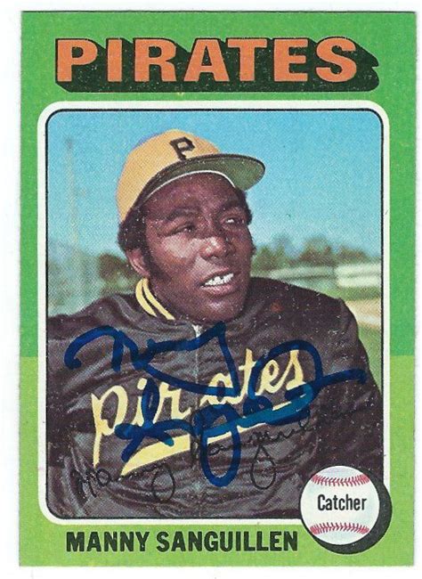 Autographed MANNY SANGUILLEN 1975 Topps Card Main Line Autographs