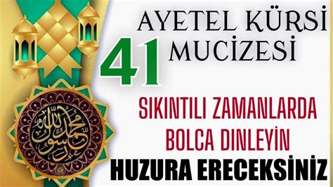 Ayetel K Rsi Dinle Ayetel K Rsi Mucizesi Youtube