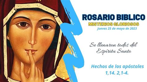 Rosario Bíblico Misterios Gloriosos Tercer misterio glorioso la venida