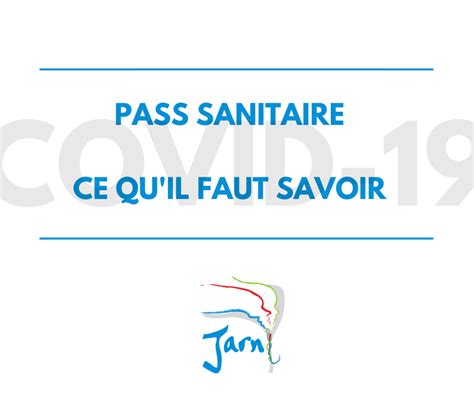 Covid 19 Tout Savoir Sur Le Pass Sanitaire Ville De Jarny Ville