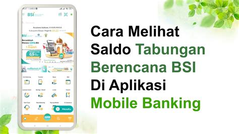 Cara Cek Saldo Tabungan Berencana Di Bsi Mobile Banking Youtube