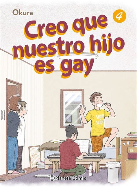 Creo que nuestro hijo es gay 4 Planeta Cómic México