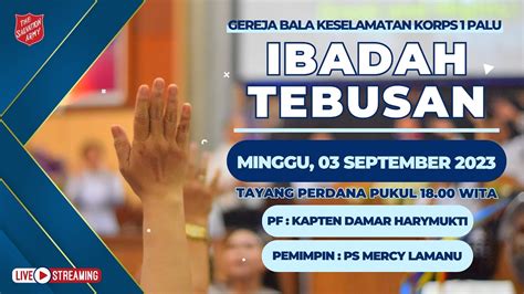 Ibadah Tebusan Gereja Bala Keselamatan Korps 1 Palu Minggu 3 September