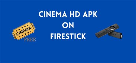 How To Install Cinema Apk On Firestick 2022 Update