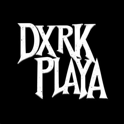 Stream DXRK PLAYA Music Listen To Songs Albums Playlists For Free