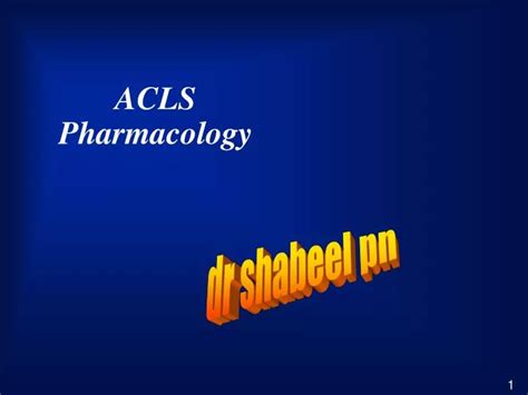 Ppt Acls Pharmacology Powerpoint Presentation Free Download Id727323