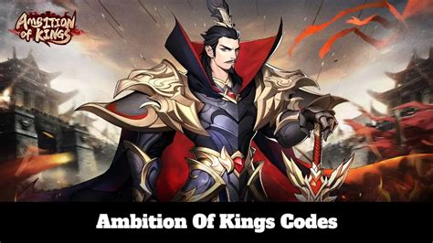 Ambition Of Kings Codes OCT 2024 UPDATED Free Rewards UCNGame