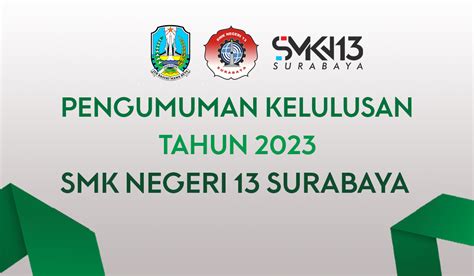 Pengumuman Kelulusan Tahun 2023 Smk Negeri 13 Surabaya