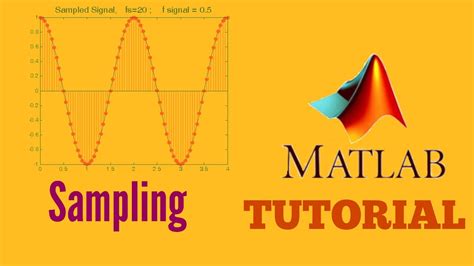 Matlab Tutorial Sampling A Signal Youtube