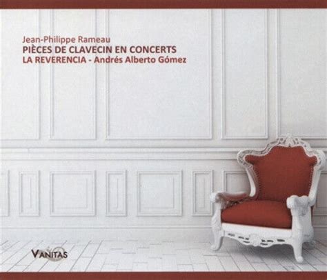 Jean Philippe Rameau Pi Ces De Clavecin En Concerts EBay