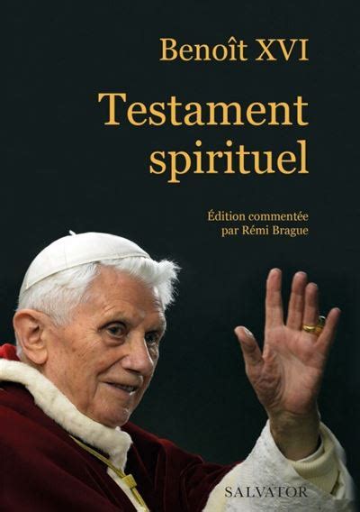 Testament Spirituel De Beno T Xvi Broch Beno T Xvi Achat Livre