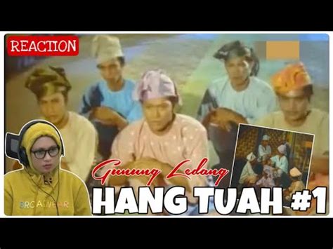 Reaction P Ramlee Hang Tuah Part Gunung Ledang Youtube