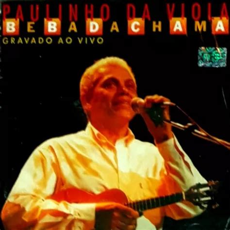 Cds Beba Da Chama Gravado Vivo Paulinho Viola Rca Mercadolivre