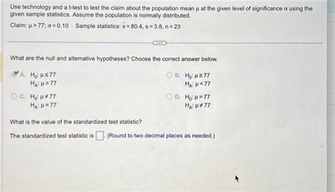 Solved Use Technology And A T Test To Test The Claim About Chegg