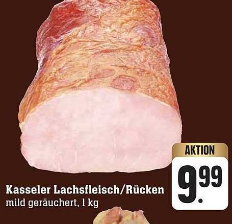 Kasseler Lachsfleisch Oder R Cken Angebot Bei Scheck In Center