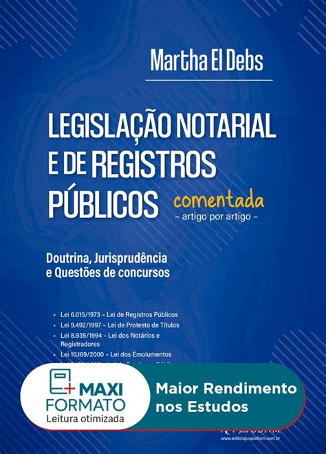 Legislação notarial e de registros públicos comentada artigo por artigo