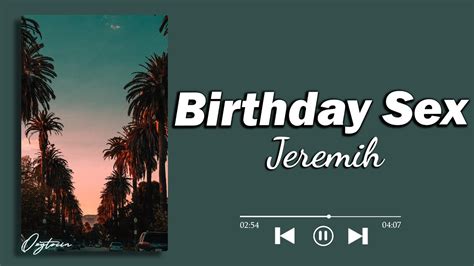 Jeremih Birthday Sex Lyrics YouTube