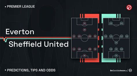 Everton Vs Sheffield United Predictions Tips Odds Toffees To