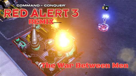 Redalert 3 REMIX Mod Game Play MOD MAP The War Between Men 3 VS