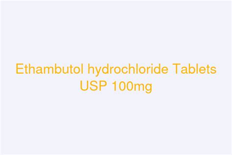 Ethambutol Hydrochloride Tablets Usp 100mg