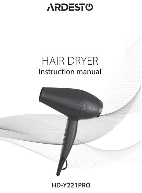 Ardesto Hd Y221pro Hair Dryer Instruction Manual