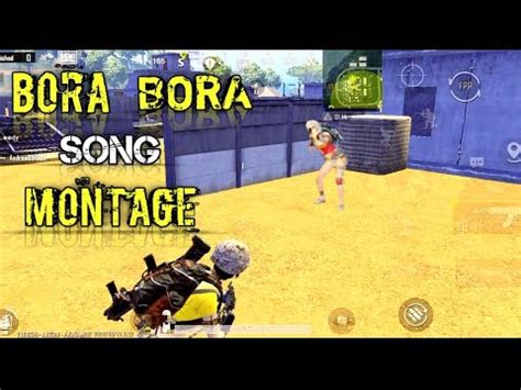 Bora Bora Song Montage Bgmi Or Pubg Montage Gameplay 4 Finger Non