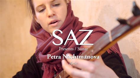 The SAZ Collection Petra Nachtmanova Arix YouTube Music