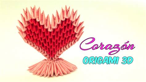 Cómo Hacer Un CorazÓn En Origami 3dpaso A Paso Fácil Y Rápido Youtube