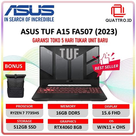 Jual Asus TUF A15 2023 FA507 Ryzen 7 7735HS RTX4060 8GB 16GB 512SSD