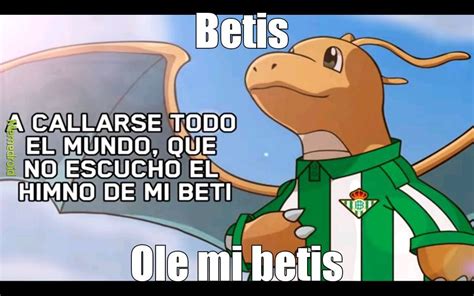 Betis Meme Subido Por Me Llamo El Trains Memedroid