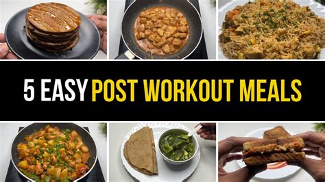 5 Easy Post Workout Meal Options 40 Protein 🇮🇳 Youtube