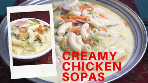 CREAMY CHICKEN SOPAS How To Cook Sopas Macaroni YouTube