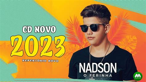 Nadson O Ferinha Atualizado Cd Novo Youtube