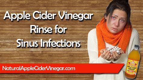 How To Relieve A Sinus Infection With An Apple Cider Vinegar Rinse Youtube