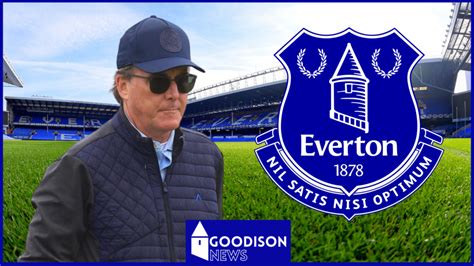 Everton Takeover In Final Stage As Sources Issue New Development