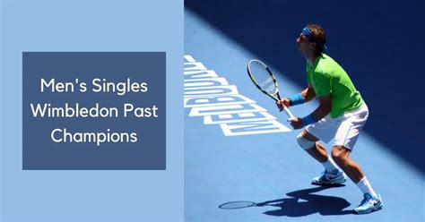 Men's Singles Wimbledon Past Champions List by Year - OT Sports