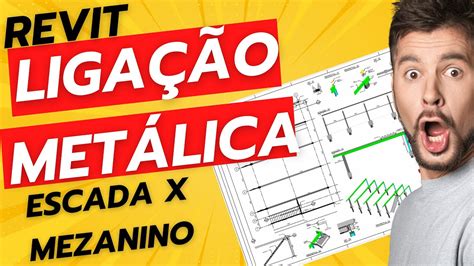 Como modelar uma Ligação de Escada X Mezanino Revit Estruturas