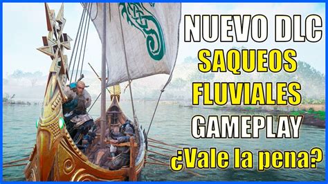 Assassin S Creed Valhalla Nuevo Dlc Saqueos Fluviales Gameplay Youtube