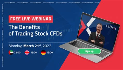 The Benefits Of Trading Stock CFDs FREE Live Webinar Orbex Forex