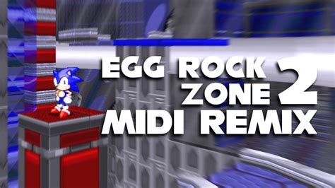 Egg Rock Zone Act 2 Legacy Inspired Midi Remix By Vertz1515 Sonic