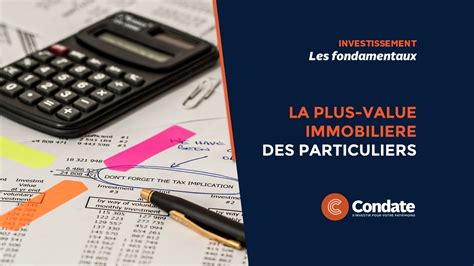 La Plus Value Immobili Re Des Particuliers Principe Calcul Condate