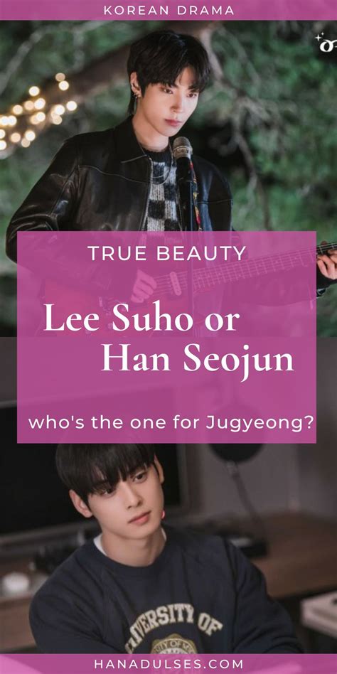 True Beauty Who S The One For Jugyeong Lee Suho Or Han Seo Jun True Beauty All Korean