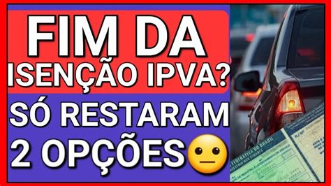 MUDOU TUDO NA ISENÇÃO DE IPVA PCD E AGORA AS DUAS SAÍDAS YouTube