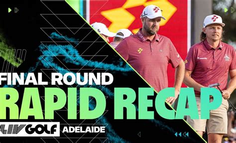 RAPID RECAP Final Round LIV Golf Adelaide 2024 VCP Golf