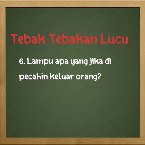 Teka Teki Lucu Dan Sulit - TEKA TEKI LUCU