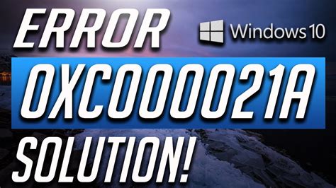 How To Fix Error Code 0xc000021a In Windows 8 Or 8 1 2024 Solution