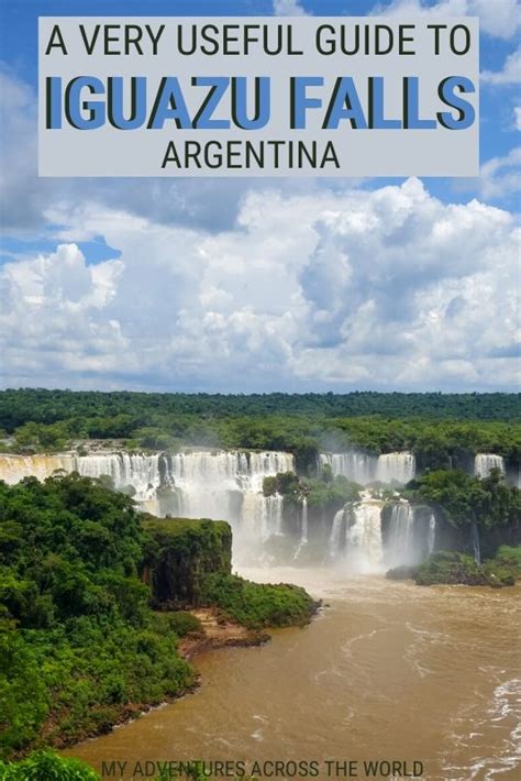 Everything You Need To Know Before Visiting Iguazu Falls Argentina