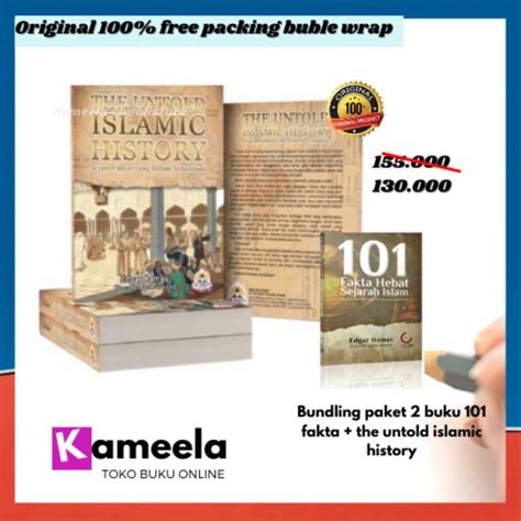 Jual Paket The Untold Islamic History Dan 101 Fakta Hebat Sejarah Islam